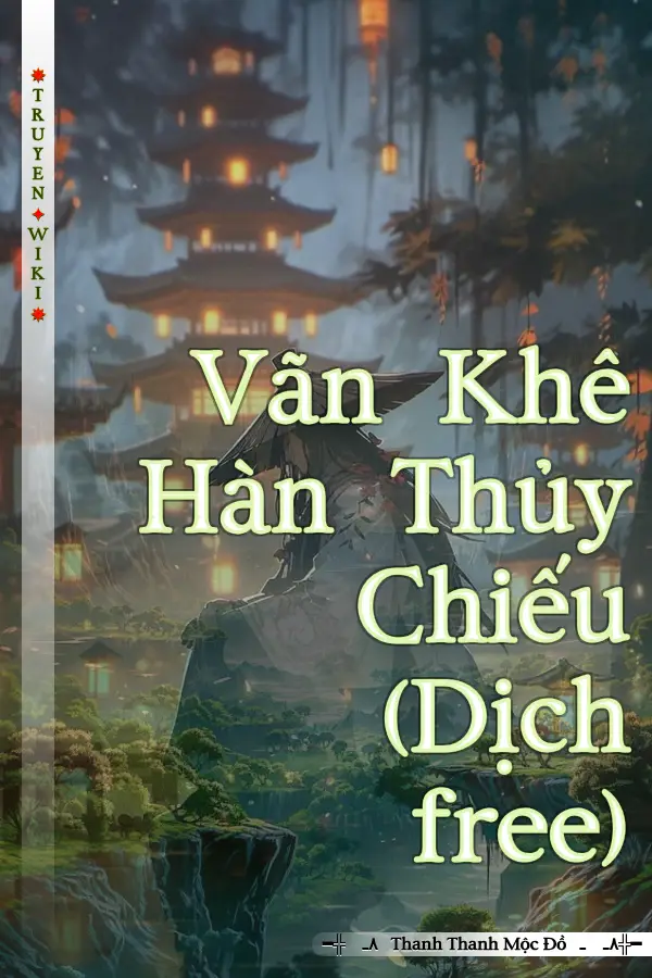 Vãn Khê Hàn Thủy Chiếu (Dịch free)