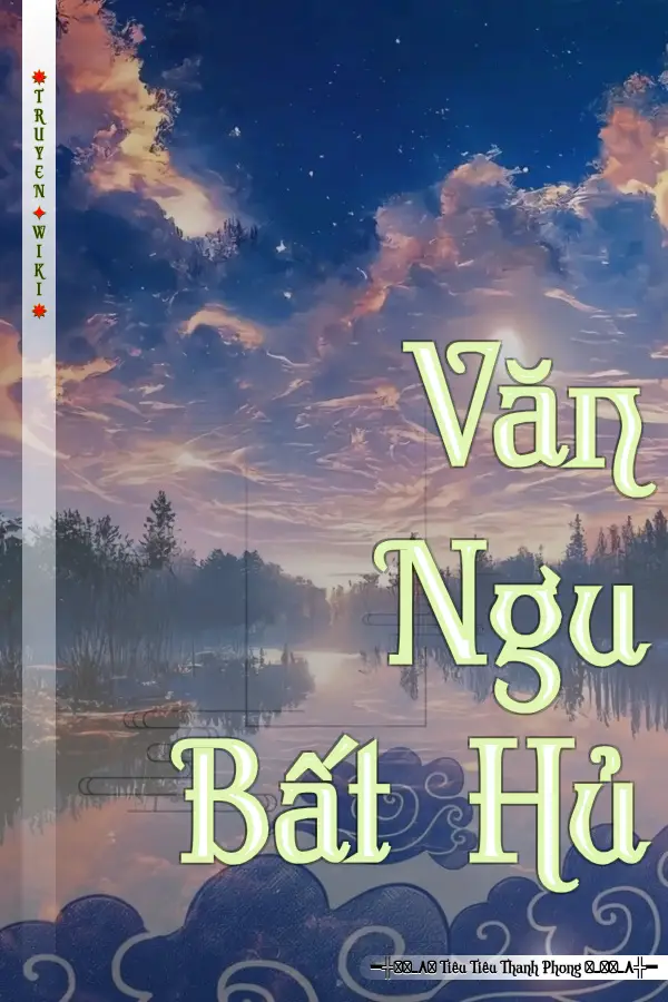 Văn Ngu Bất Hủ