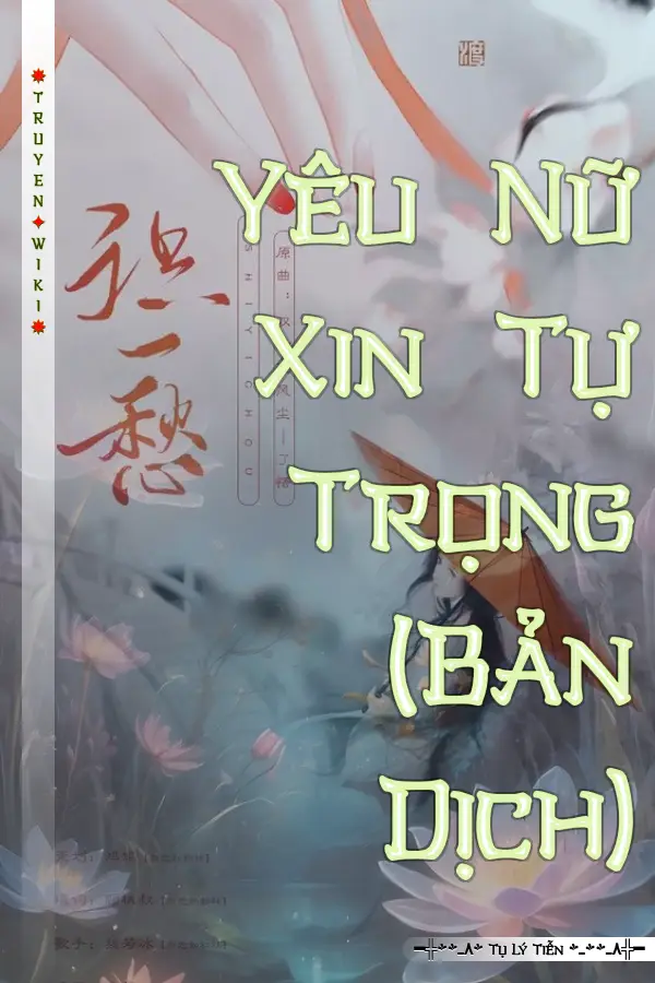Yêu Nữ Xin Tự Trọng (Bản Dịch)