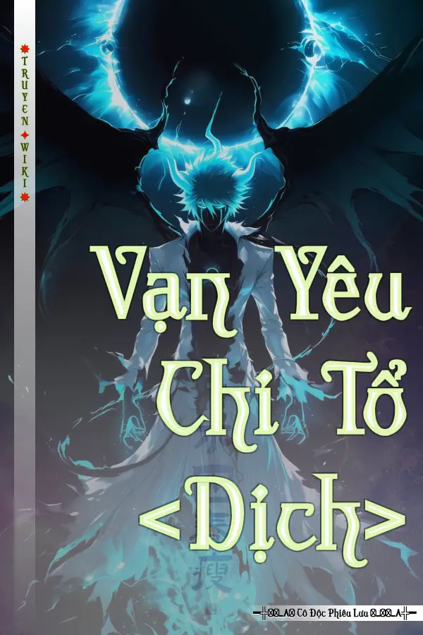 Vạn Yêu Chi Tổ <Dịch>