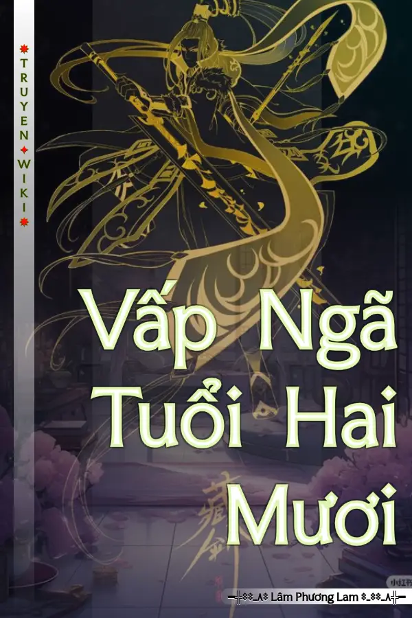 Truyện Vấp Ngã Tuổi Hai Mươi