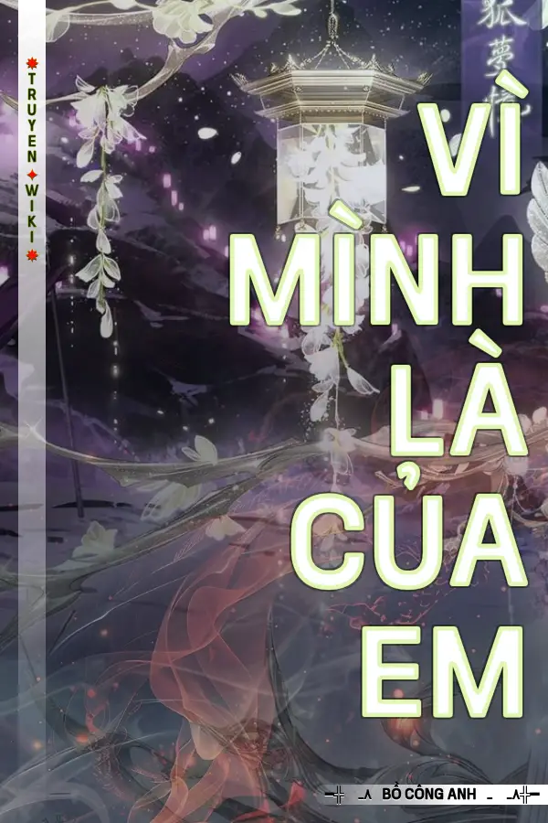 Vì Mình Là Của Em