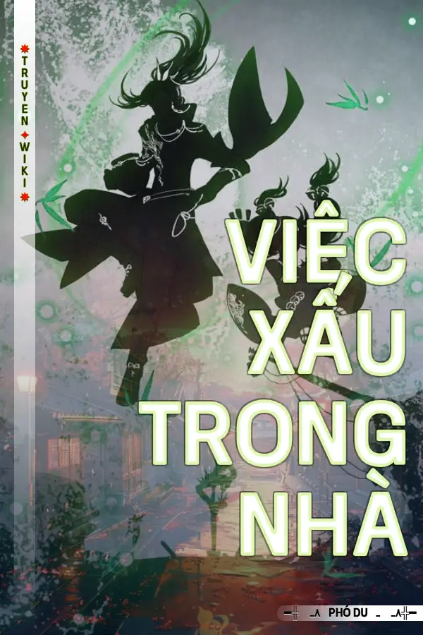 Truyện Việc Xấu Trong Nhà