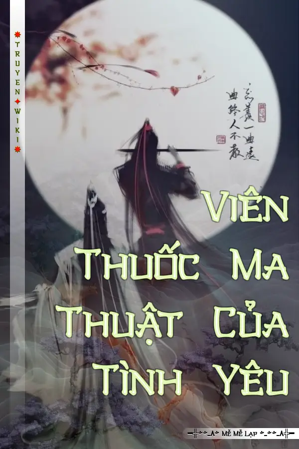 Truyện Viên Thuốc Ma Thuật Của Tình Yêu