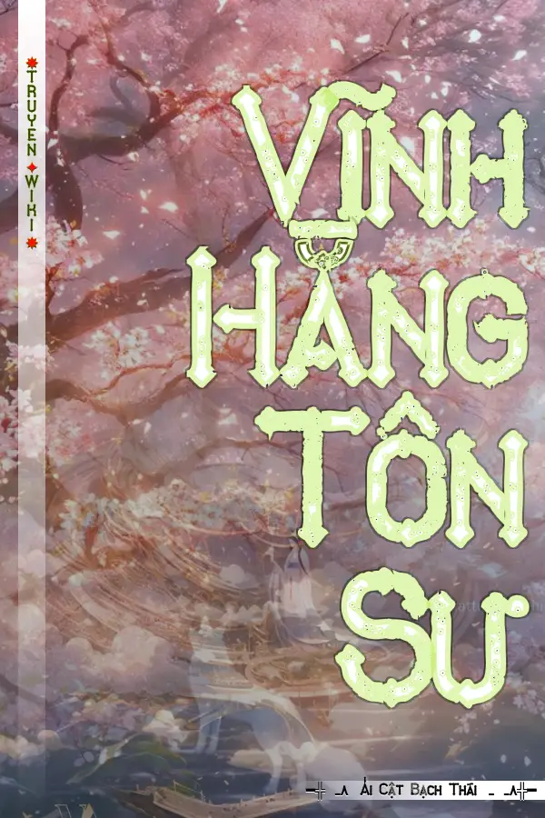 Truyện Vĩnh Hằng Tôn Sư