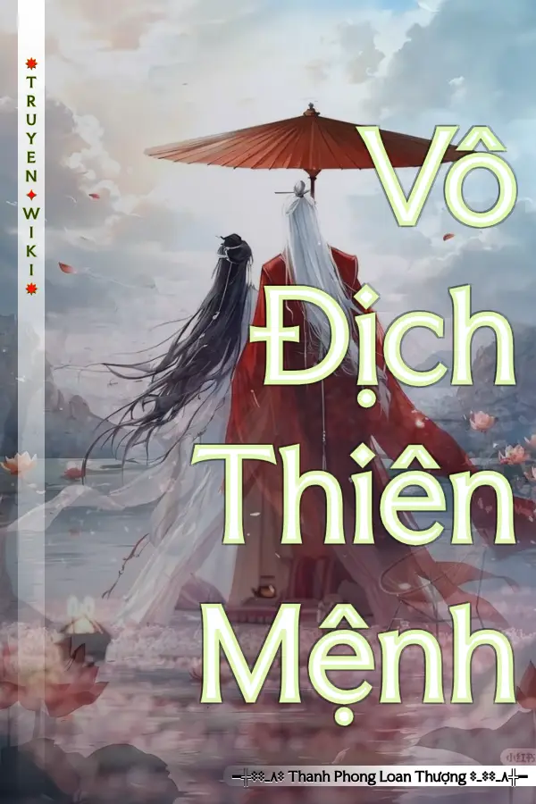 Truyện Vô Địch Thiên Mệnh
