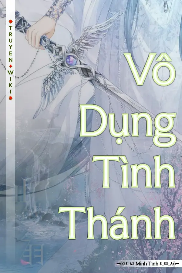 Truyện Vô Dụng Tình Thánh
