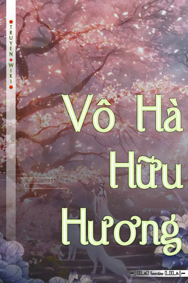 Vô Hà Hữu Hương