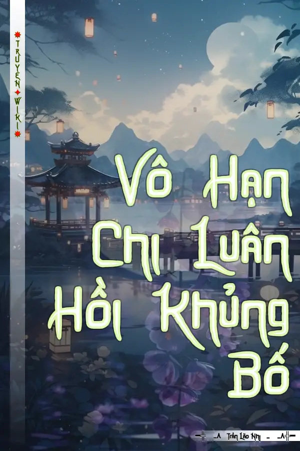Vô Hạn Chi Luân Hồi Khủng Bố