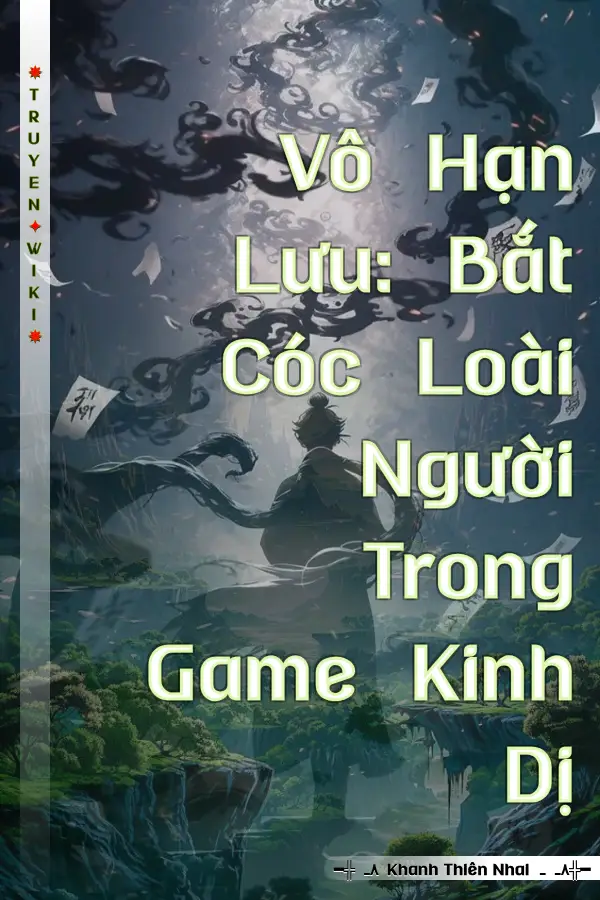 Vô Hạn Lưu: Bắt Cóc Loài Người Trong Game Kinh Dị