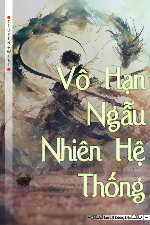 Vô Hạn Ngẫu Nhiên Hệ Thống