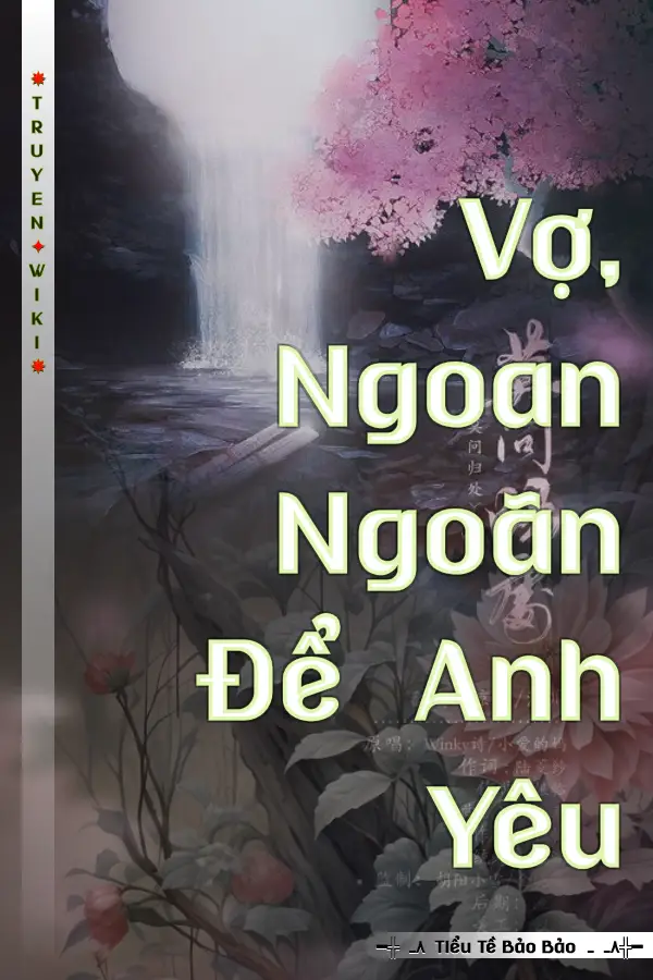 Vợ, Ngoan Ngoãn Để Anh Yêu