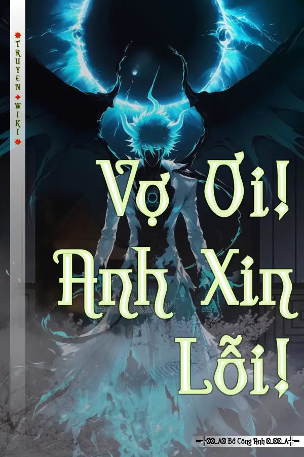 Vợ Ơi! Anh Xin Lỗi!