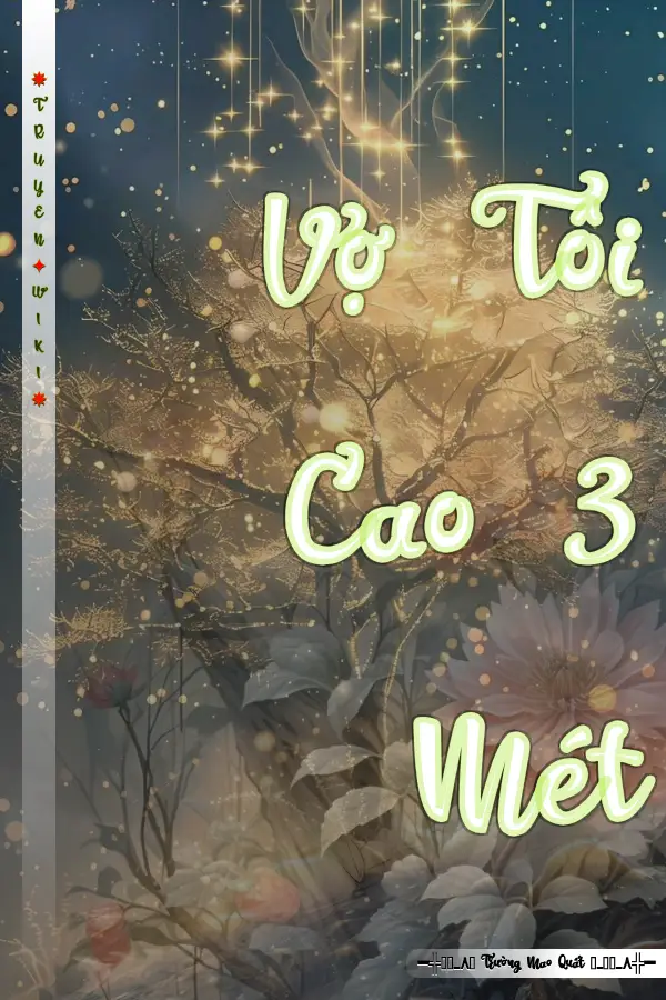 Vợ Tôi Cao 3 Mét