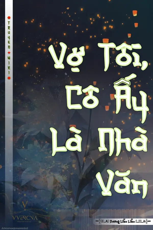 Vợ Tôi, Cô Ấy Là Nhà Văn
