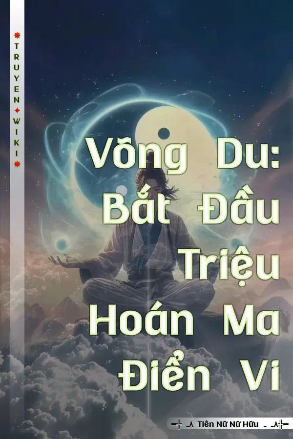 Truyện Võng Du: Bắt Đầu Triệu Hoán Ma Điển Vi