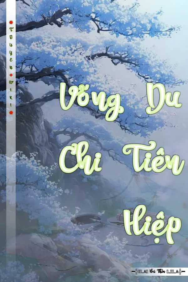 Truyện Võng Du Chi Tiên Hiệp
