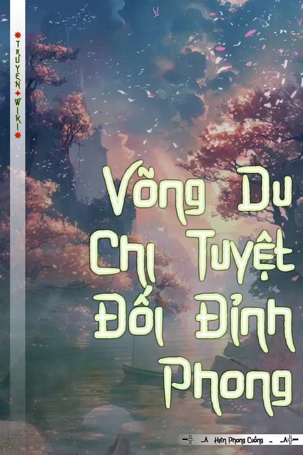 Võng Du Chi Tuyệt Đối Đỉnh Phong