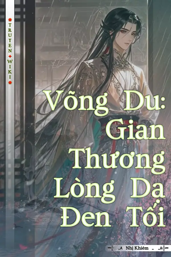 Truyện Võng Du: Gian Thương Lòng Dạ Đen Tối