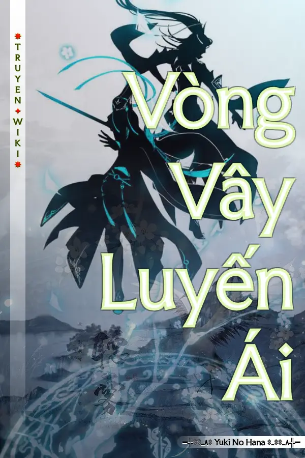 Vòng Vây Luyến Ái