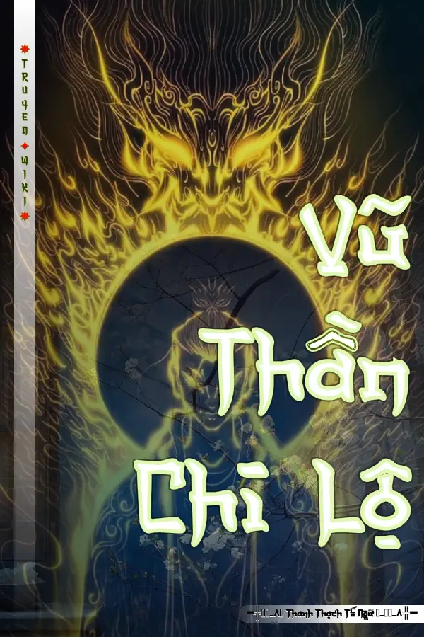 Truyện Vũ Thần Chi Lộ