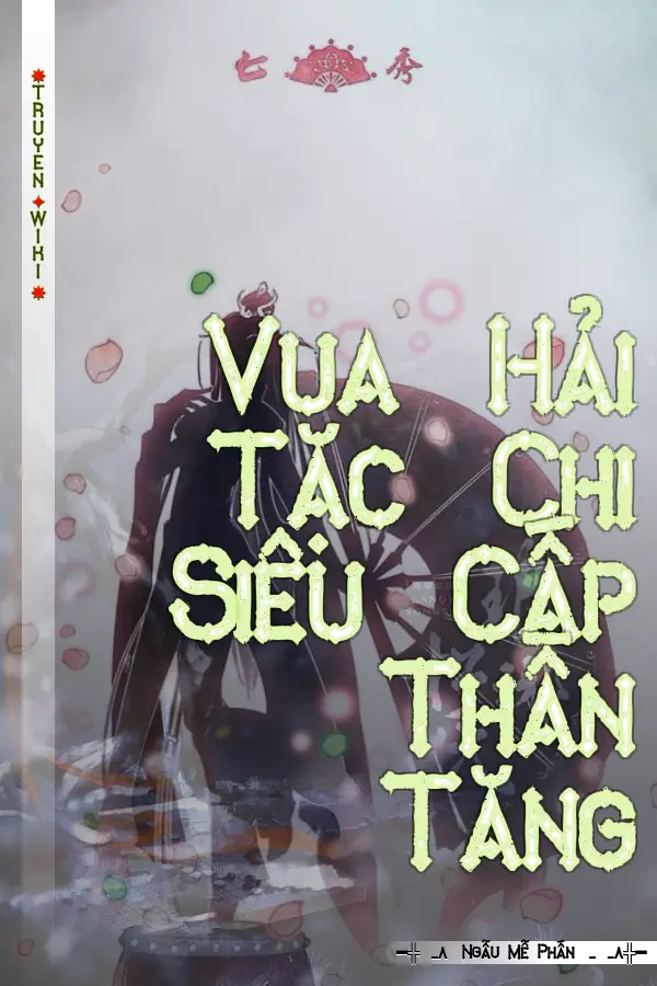 Vua Hải Tặc Chi Siêu Cấp Thần Tăng