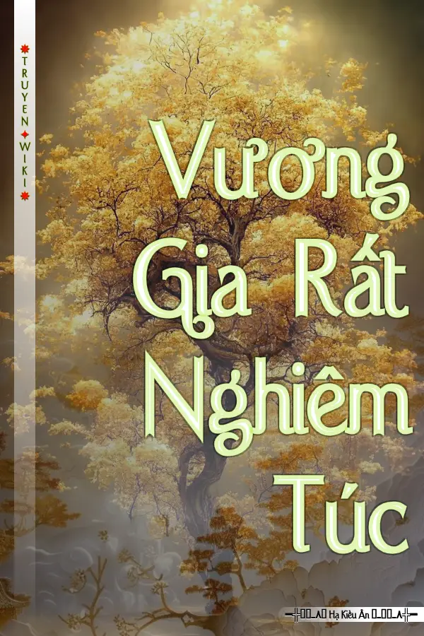 Vương Gia Rất Nghiêm Túc