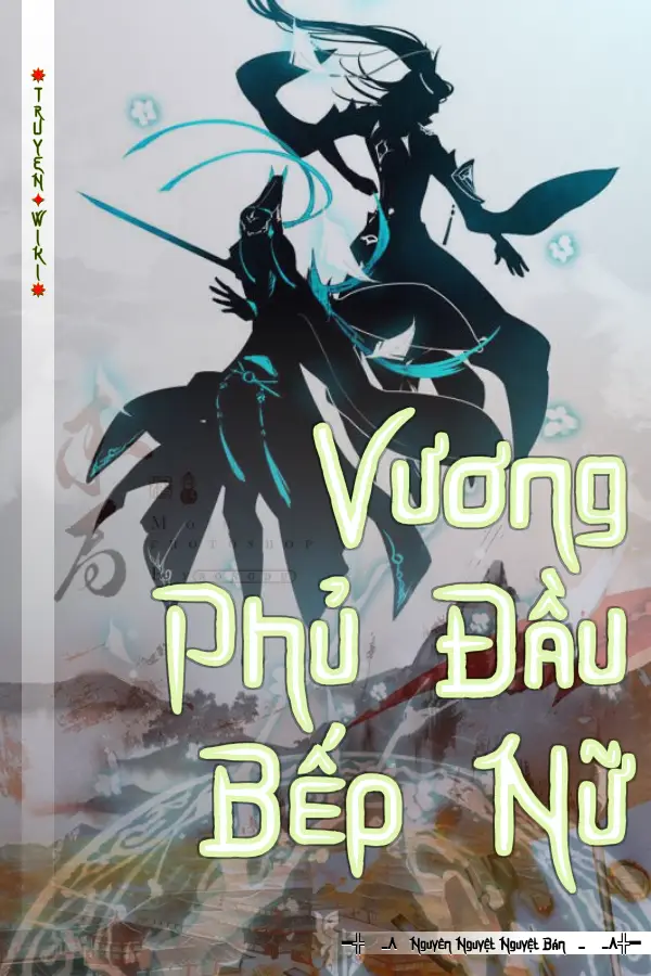 Vương Phủ Đầu Bếp Nữ