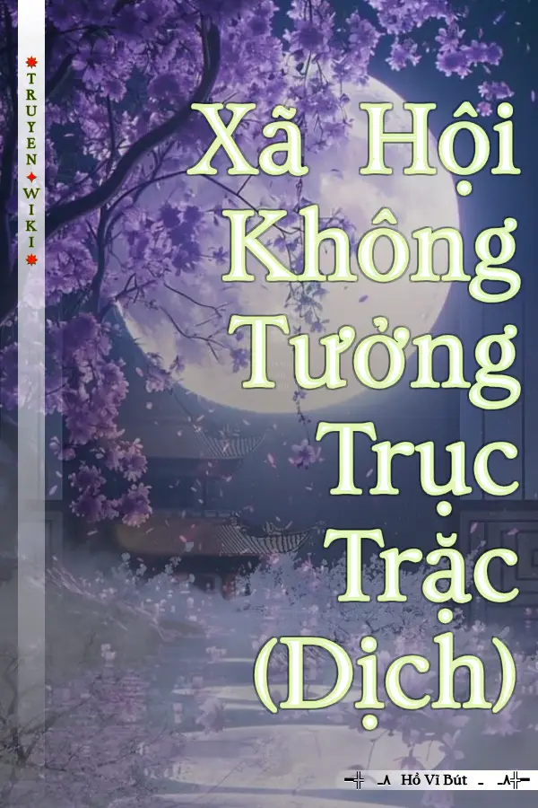 Truyện Xã Hội Không Tưởng Trục Trặc (Dịch)