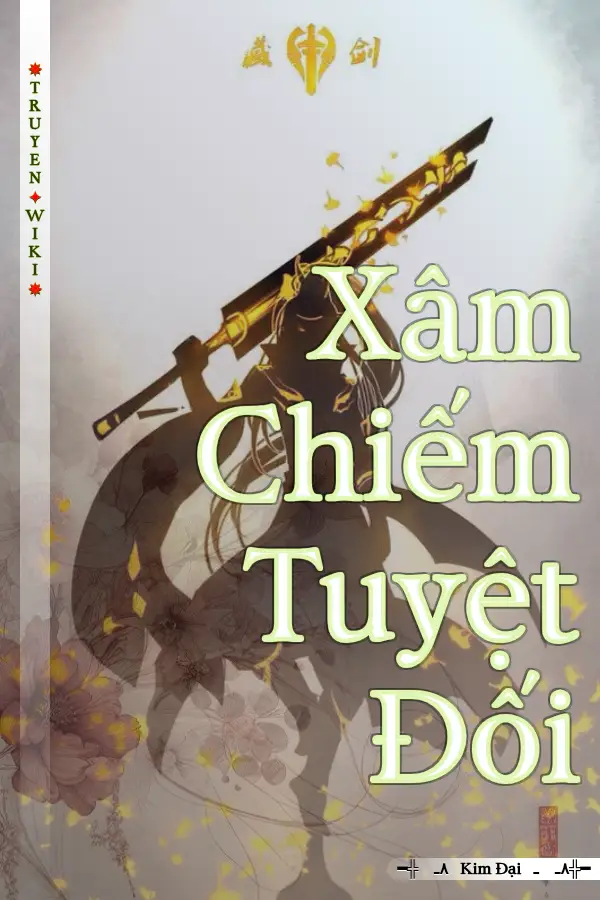 Xâm Chiếm Tuyệt Đối