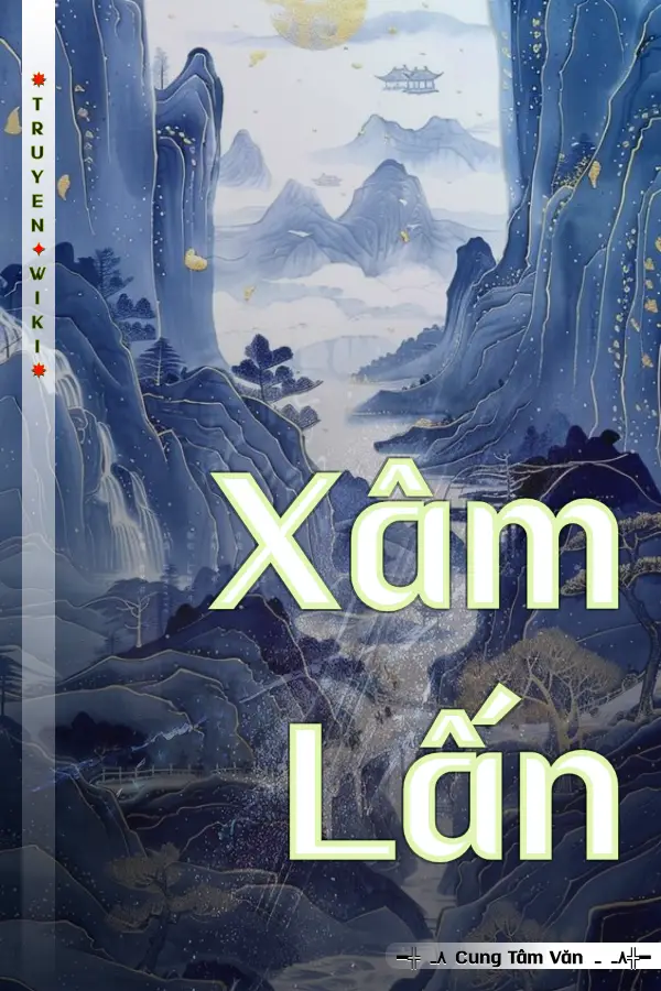 Truyện Xâm Lấn