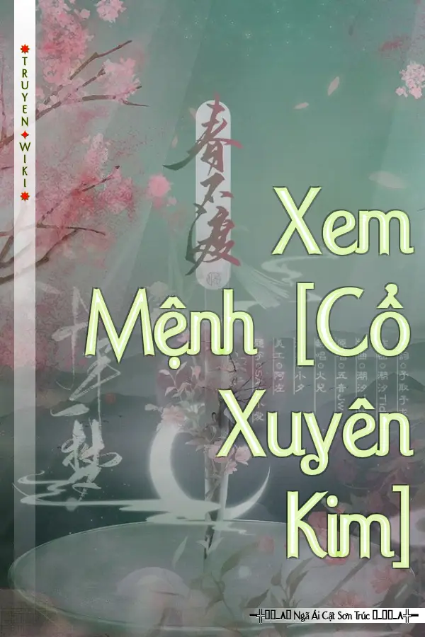 Truyện Xem Mệnh [Cổ Xuyên Kim]