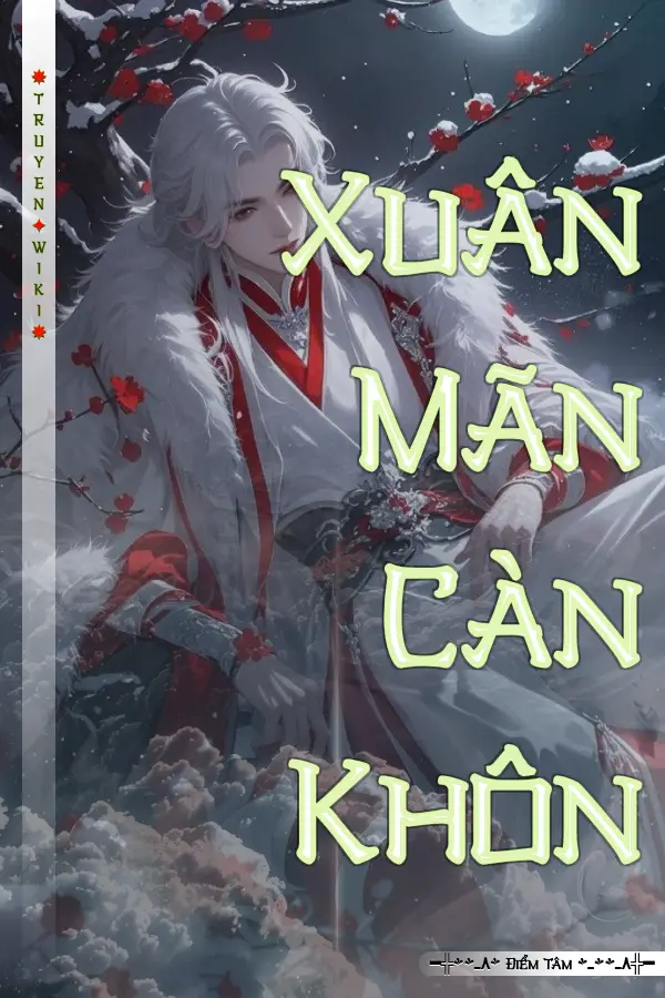 Truyện Xuân Mãn Càn Khôn