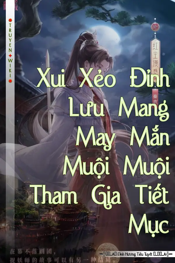 Truyện Xui Xẻo Đỉnh Lưu Mang May Mắn Muội Muội Tham Gia Tiết Mục
