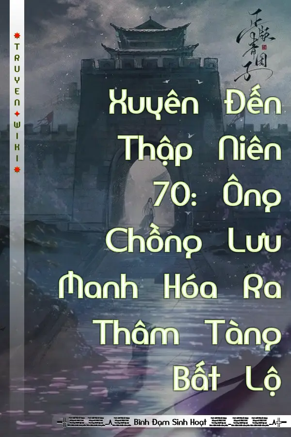 Xuyên Đến Thập Niên 70: Ông Chồng Lưu Manh Hóa Ra Thâm Tàng Bất Lộ