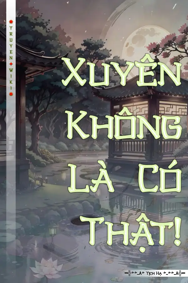 Truyện Xuyên Không Là Có Thật!