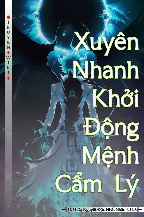 Xuyên Nhanh Khởi Động Mệnh Cẩm Lý