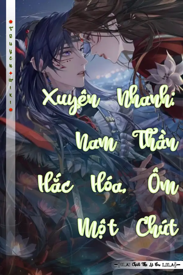 Xuyên Nhanh: Nam Thần Hắc Hóa, Ôm Một Chút