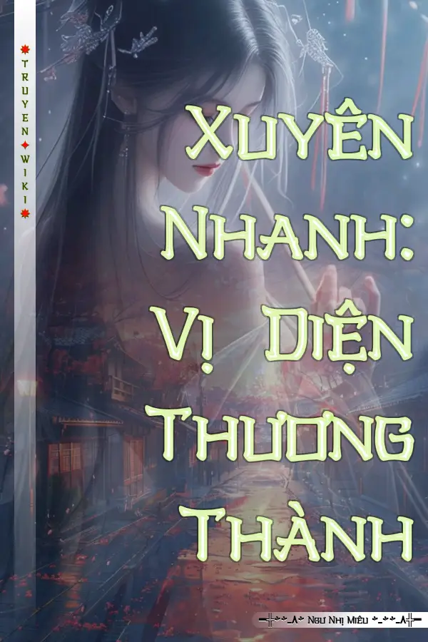 Xuyên Nhanh: Vị Diện Thương Thành