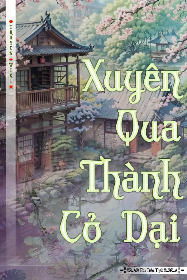 Xuyên Qua Thành Cỏ Dại
