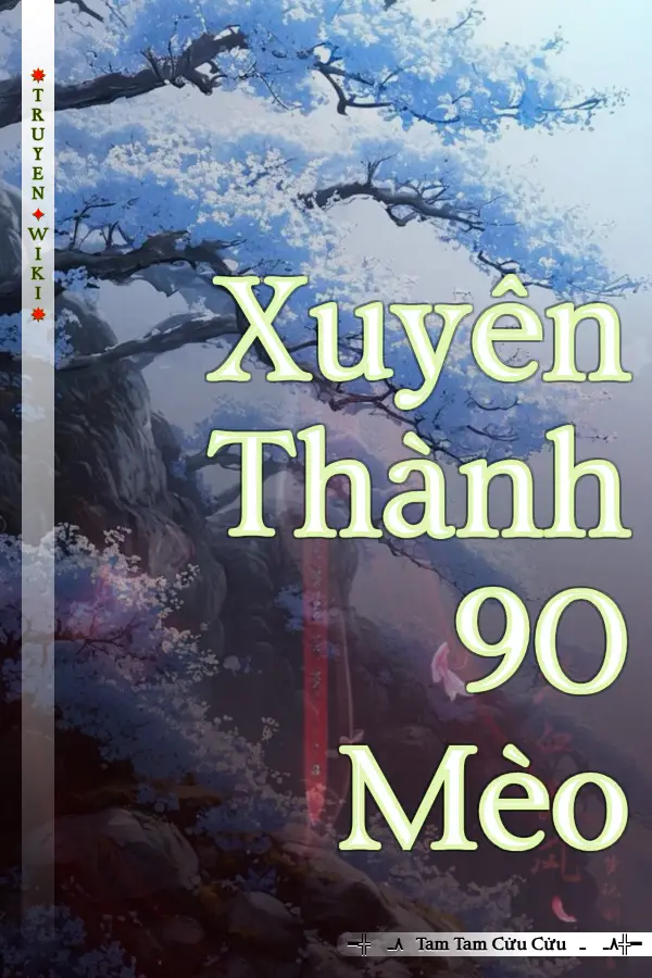 Xuyên Thành 90 Mèo