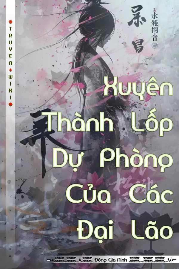 Xuyên Thành Lốp Dự Phòng Của Các Đại Lão