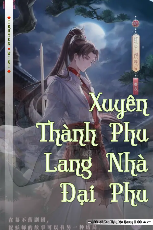 Xuyên Thành Phu Lang Nhà Đại Phu