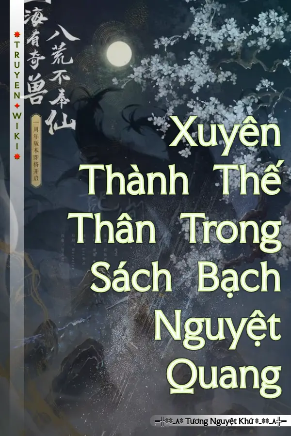 Xuyên Thành Thế Thân Trong Sách Bạch Nguyệt Quang