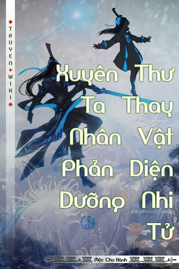 Xuyên Thư Ta Thay Nhân Vật Phản Diện Dưỡng Nhi Tử