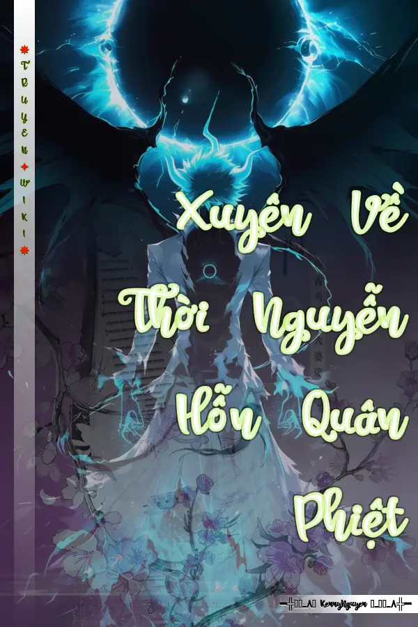 Xuyên Về Thời Nguyễn Hỗn Quân Phiệt