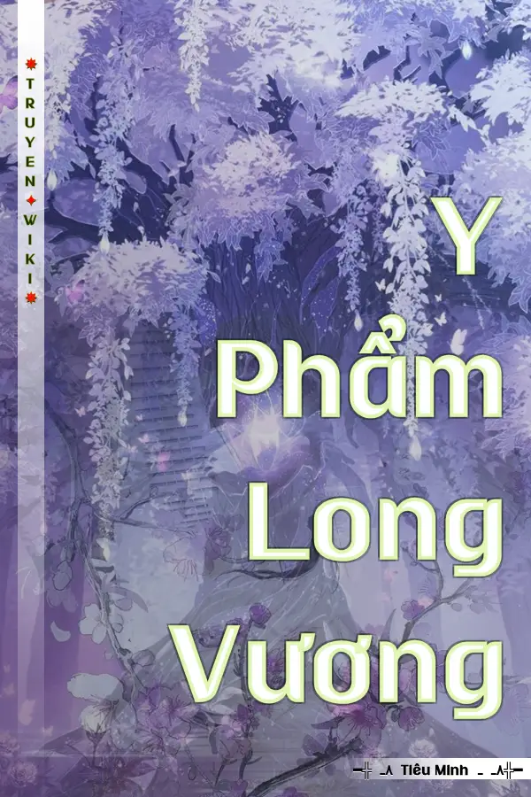 Truyện Y Phẩm Long Vương