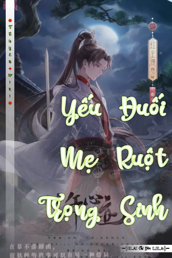 Truyện Yếu Đuối Mẹ Ruột Trọng Sinh