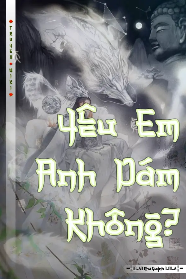 Yêu Em Anh Dám Không?