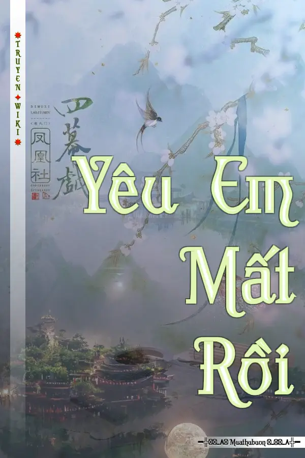 Truyện Yêu Em Mất Rồi